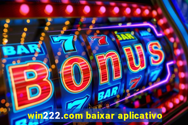 win222.com baixar aplicativo